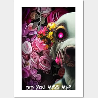 did you miss me? Posters and Art